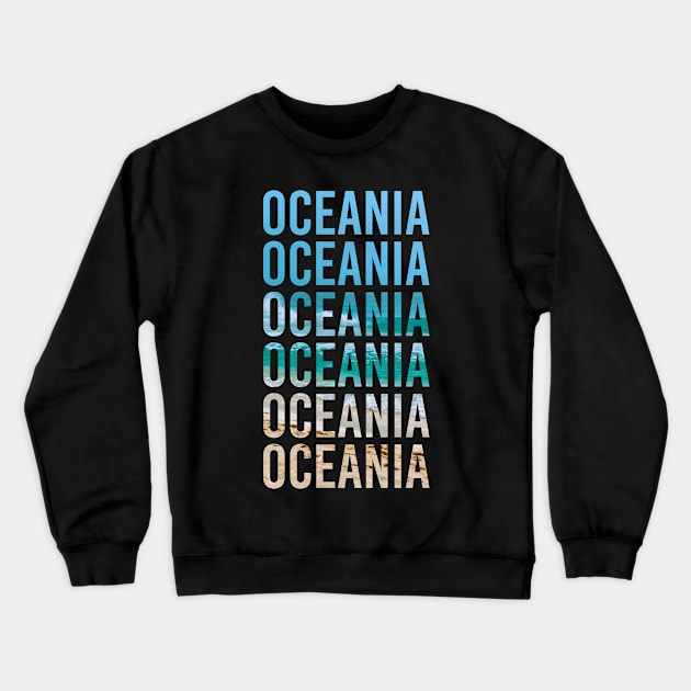 Oceania honeymoon trip for newlyweds gift for him. Perfect present for mother dad father friend him or her Crewneck Sweatshirt by SerenityByAlex